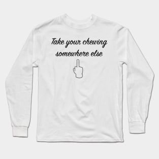 Chewing Long Sleeve T-Shirt